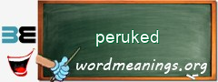 WordMeaning blackboard for peruked